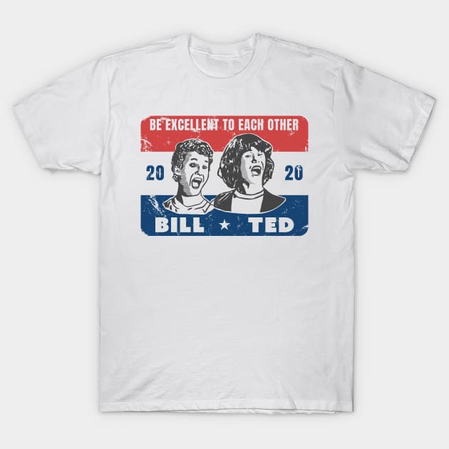 Bill and Ted Have my Vote! T-Shirt by Chris Nixt